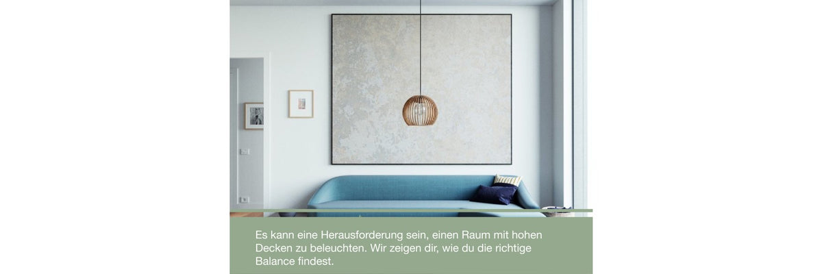 Lampen für hohe Decken und große Räume