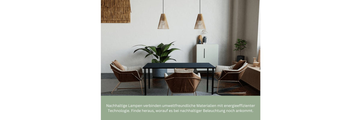 Nachhaltige Lampen: Materialien, Licht und wertvolle Tipps